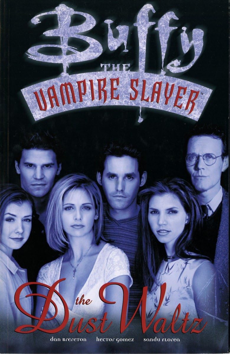 

Buffy the Vampire Slayer Vol. 1: The Dust Waltz (Dark Horse)