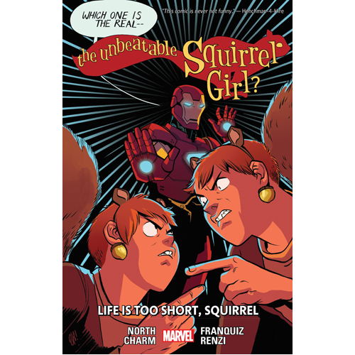 

Книга The Unbeatable Squirrel Girl – Volume 10: Life Is Too Short, Squirrel (Paperback)