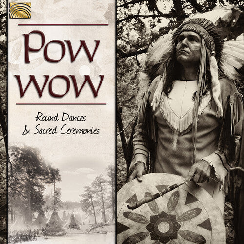 

CD диск Pow Wow: Round Dances & Sacred Ceremonies / Var: Pow Wow: Round Dances & Sacred Ceremonies / Var