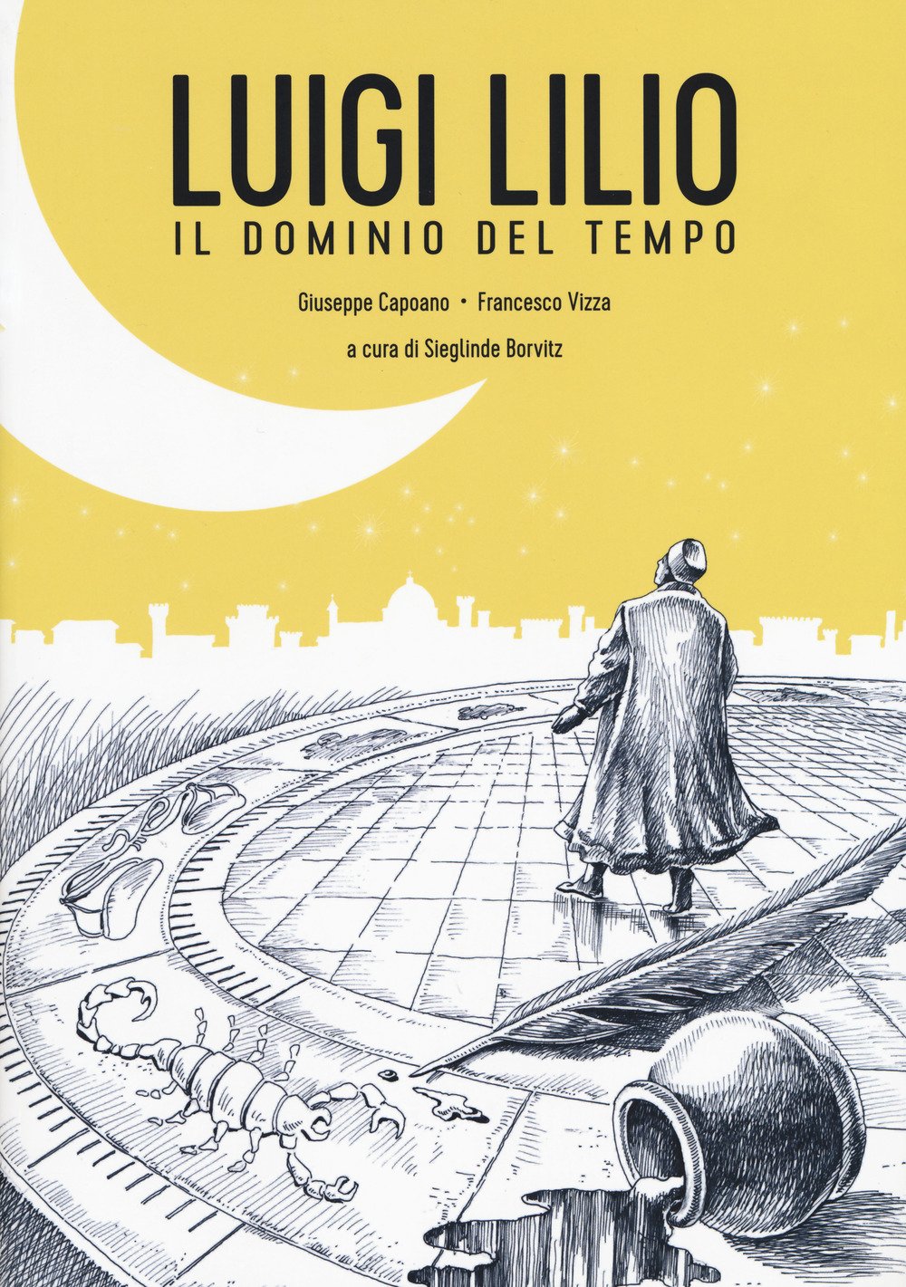 

Luigi Lilio. Il dominio del tempo (Becco Giallo)