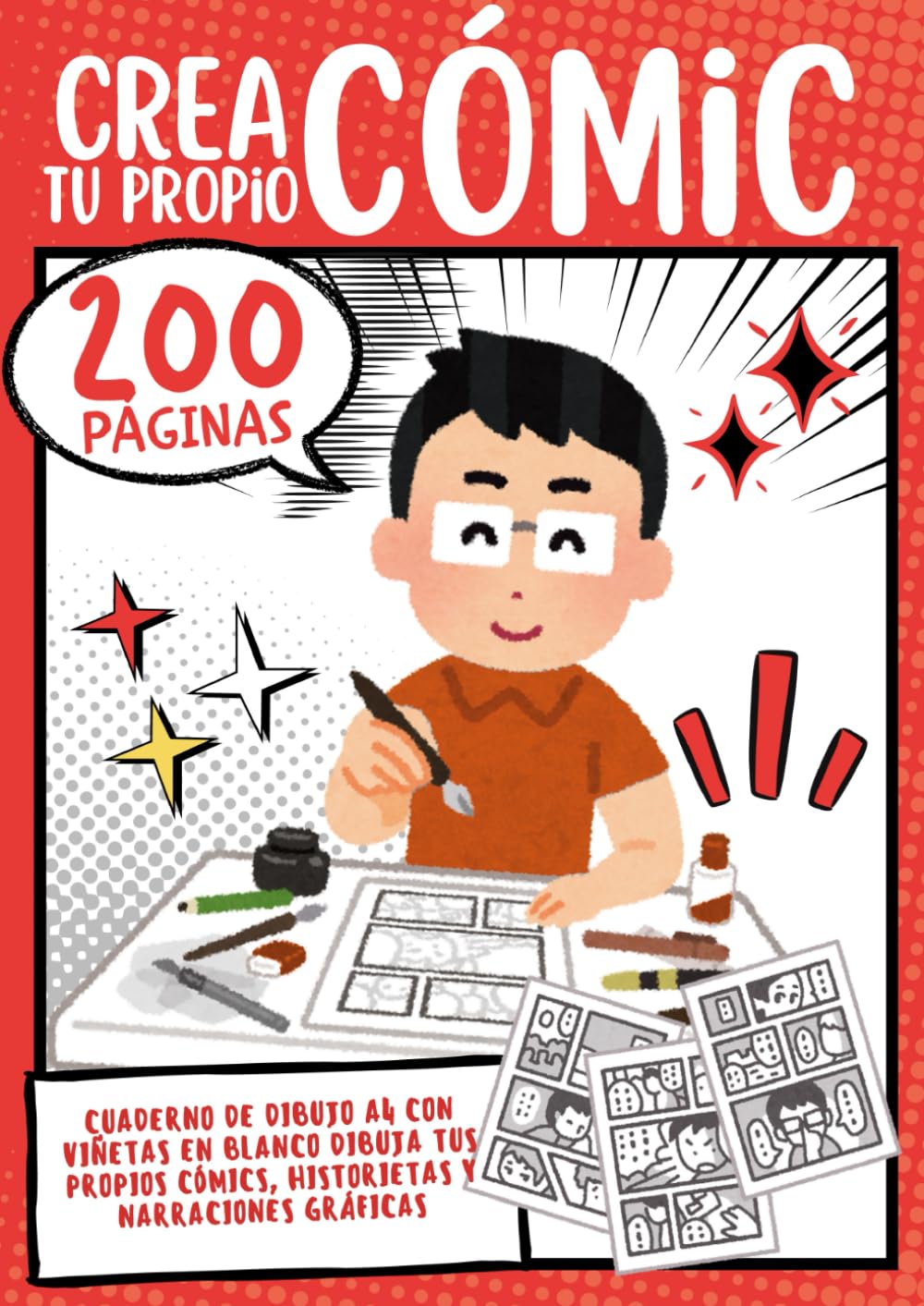 

Crea tu Propio Cómic: Cuaderno A4 de 200 páginas de viñetas en blanco: Plantillas de viñetas variadas · sin instrucciones · ideal para jóvenes dibujantes (Spanish Edition) (Independently published)