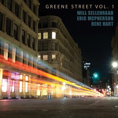 

Виниловая пластинка Sellenraad, Will / Hart, Rene / Mcpherson, Eric - Greene Street 1