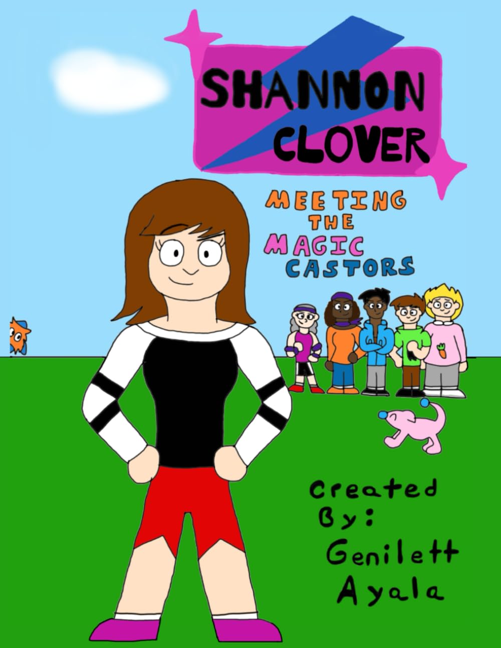 

Shannon Clover: Meeting the Magic Castors (Independently published)