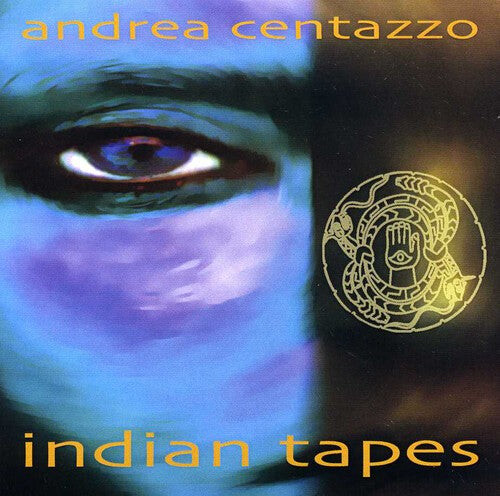 

CD диск Centazzo, Andrea: Indian Tapes