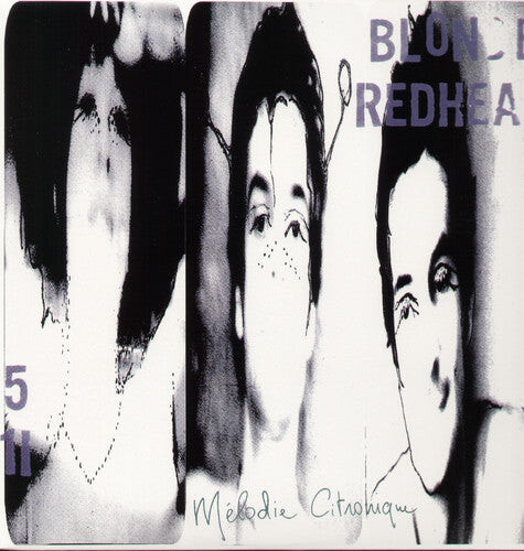 

Сингл 12" Blonde Redhead: Melodie Citronique