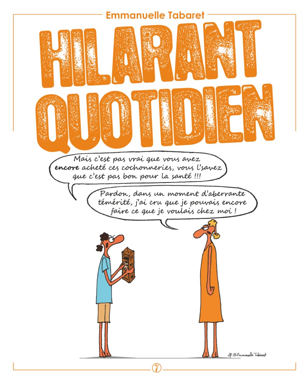 

Hilarant quotidien 7: On n’est plus chez nous ! (French Edition) (Independently published)