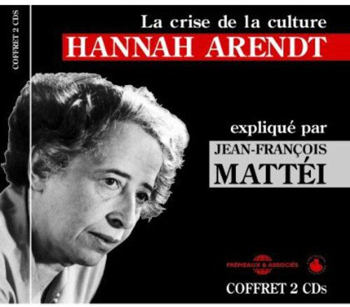 

CD диск Arendt, Hannah: La Crise De La Culture