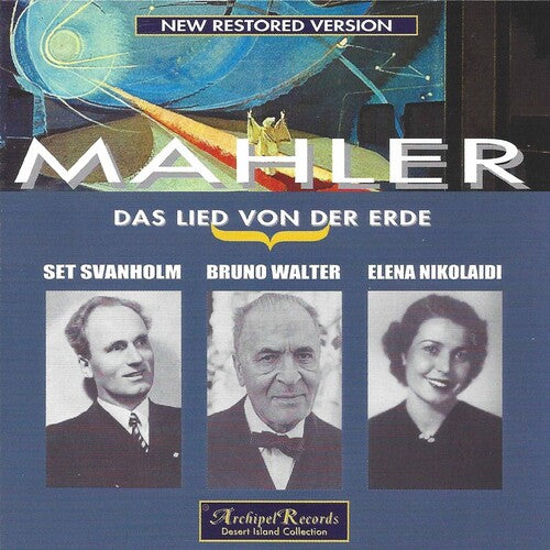 

CD диск Mahler / Svanholm / Nicolaidi / Walter / NY Phil: Das Lied Von Der Erde