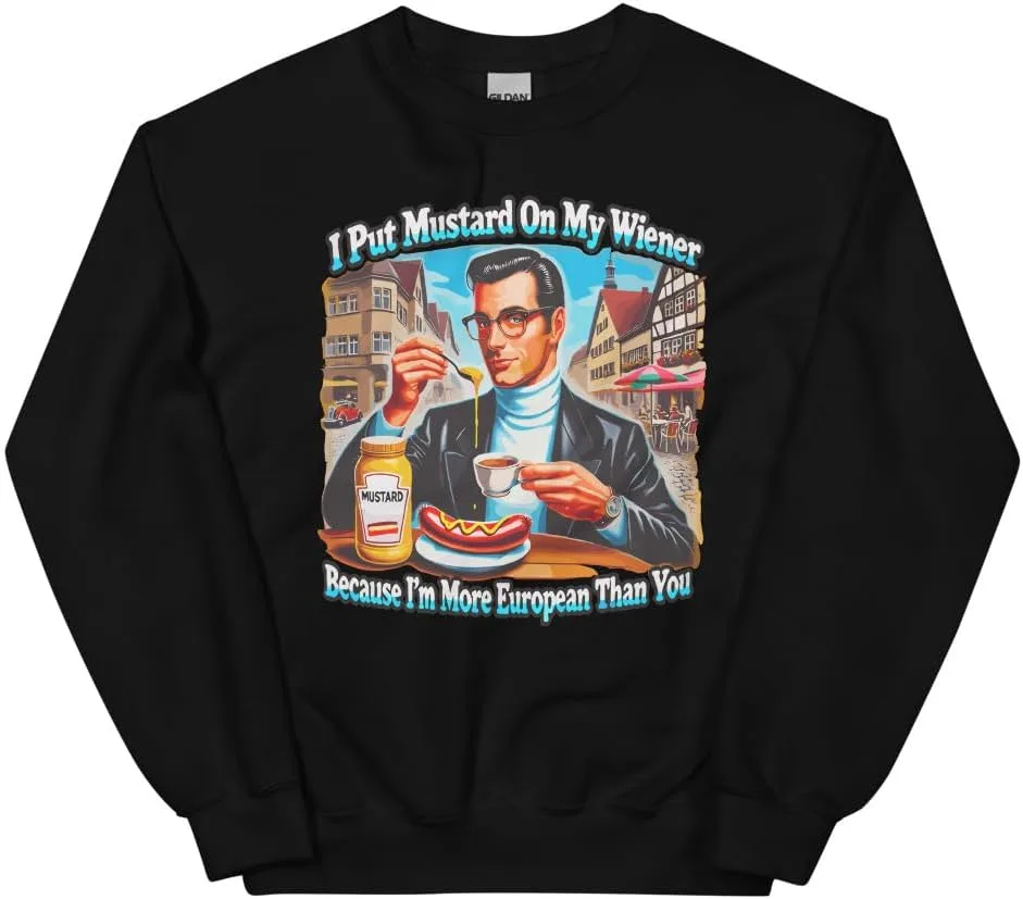 Свитшот с принтом "I Put Mustard on My Wiener"