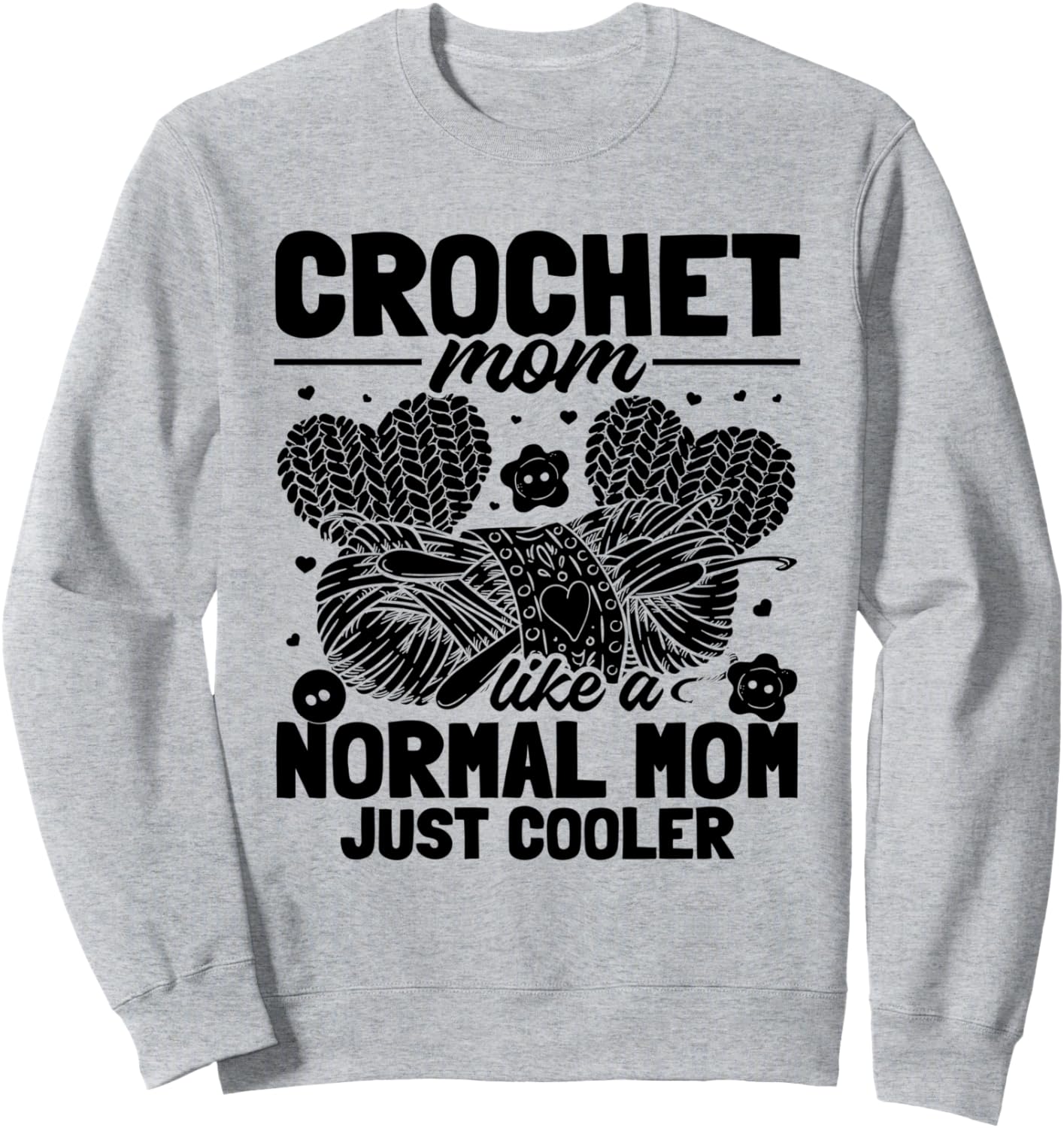 

Вязальщицы-мамы - такие же, как и обычные мамы, только круче - Толстовка «Вязальщицы-мамы» Crocheting Crochet Mama, серый