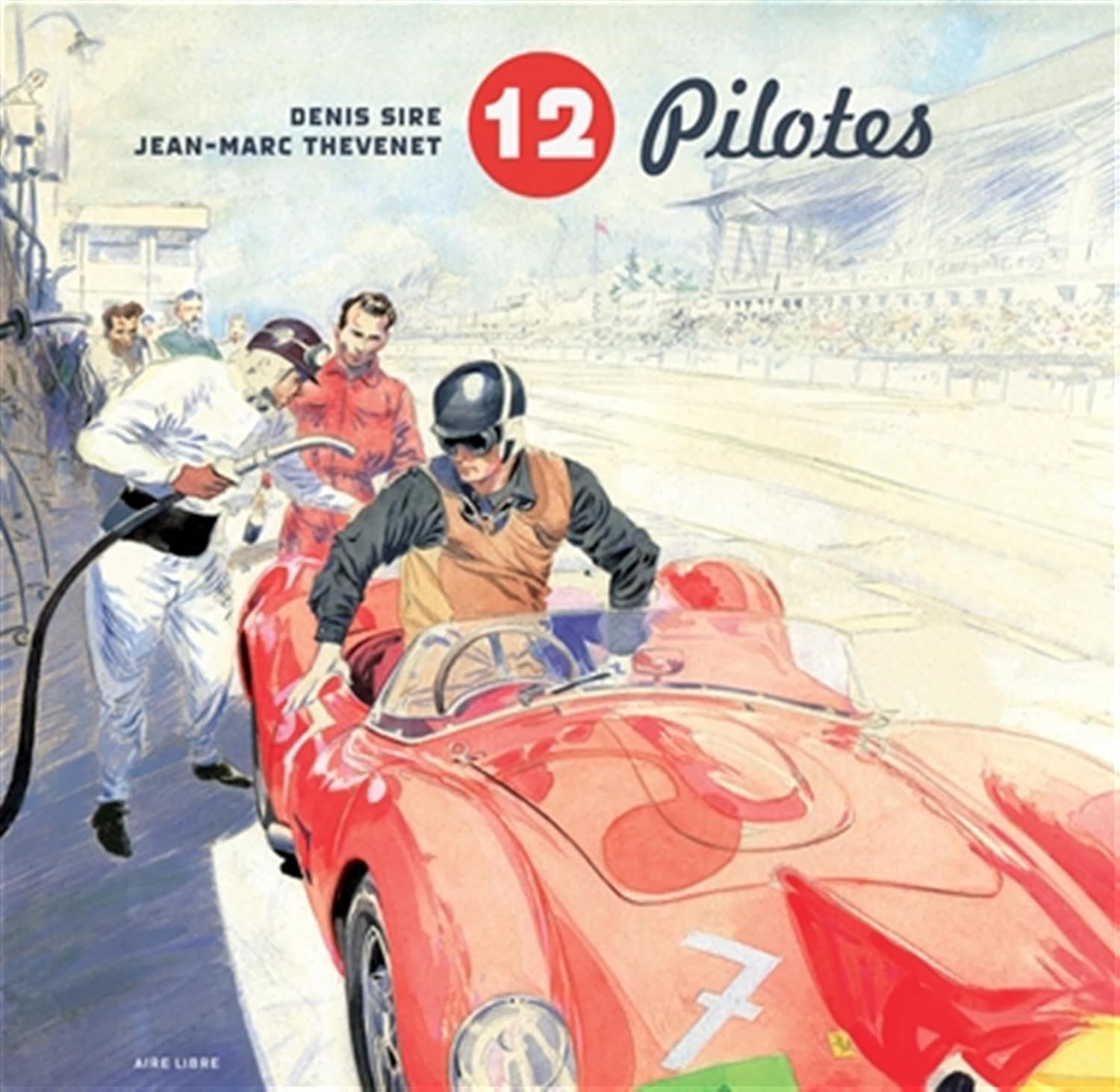 

12 Pilotes - Tome 0 - 12 Pilotes (DUPUIS)