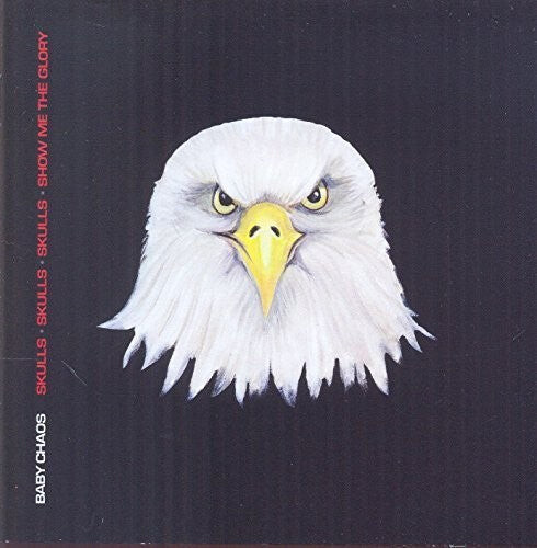 

CD диск Baby Chaos: Skulls Skulls Skulls Show Me the Glory