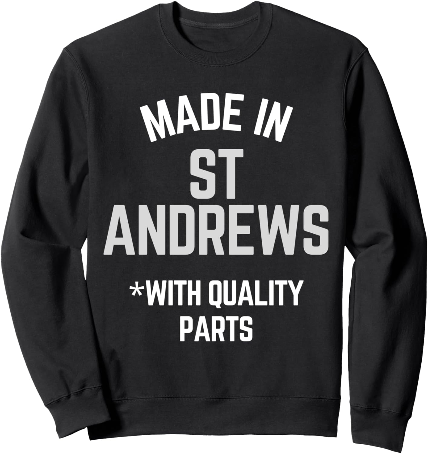 

Толстовка с забавным слоганом Сделано в Сент-Эндрюс, черная Made In St Andrews Born In St Andrews, Черный, Толстовка с забавным слоганом Сделано в Сент-Эндрюс, черная Made In St Andrews Born In St Andrews
