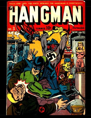 

The Hangman Comics #3: Featuring: The Hangman (CreateSpace Independent Publishing Platform)