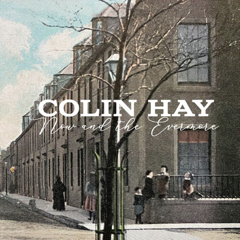 

Диск CD Now And The Evermore - Colin Hay