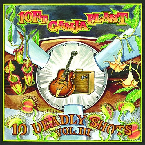 

CD диск 10 Ft Ganja Plant: 10 Deadly Shots Vol. III