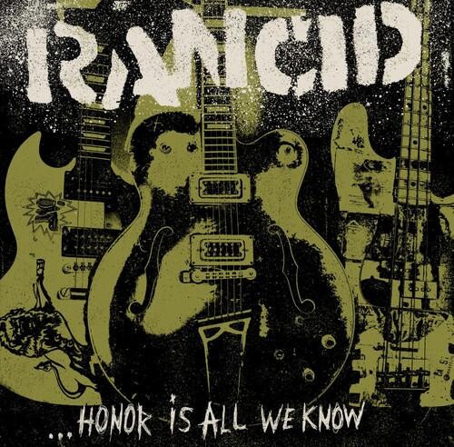 

Виниловая пластинка Rancid - Honor Is All We Know