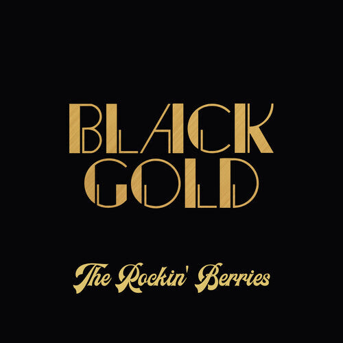 

CD диск Rockin' Berries: Black Gold (Extended Remastered Edition)