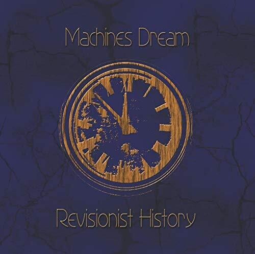 

CD диск Machines Dream: Revisionist History