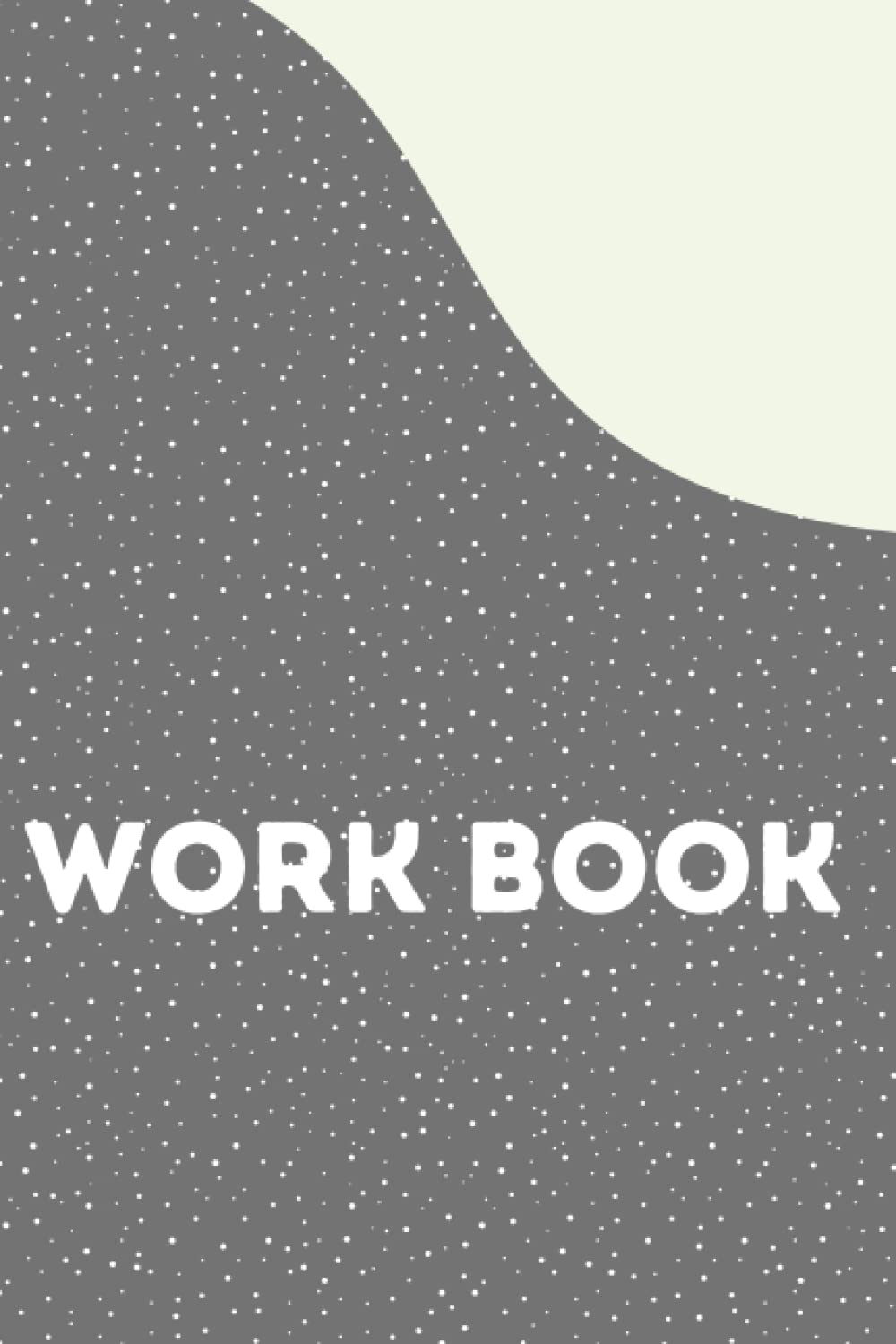 

Work Book: Work Notebook for Taking Notes, Journaling, Homework and much more. 100 Pages 6×9 Inches (Independently published)