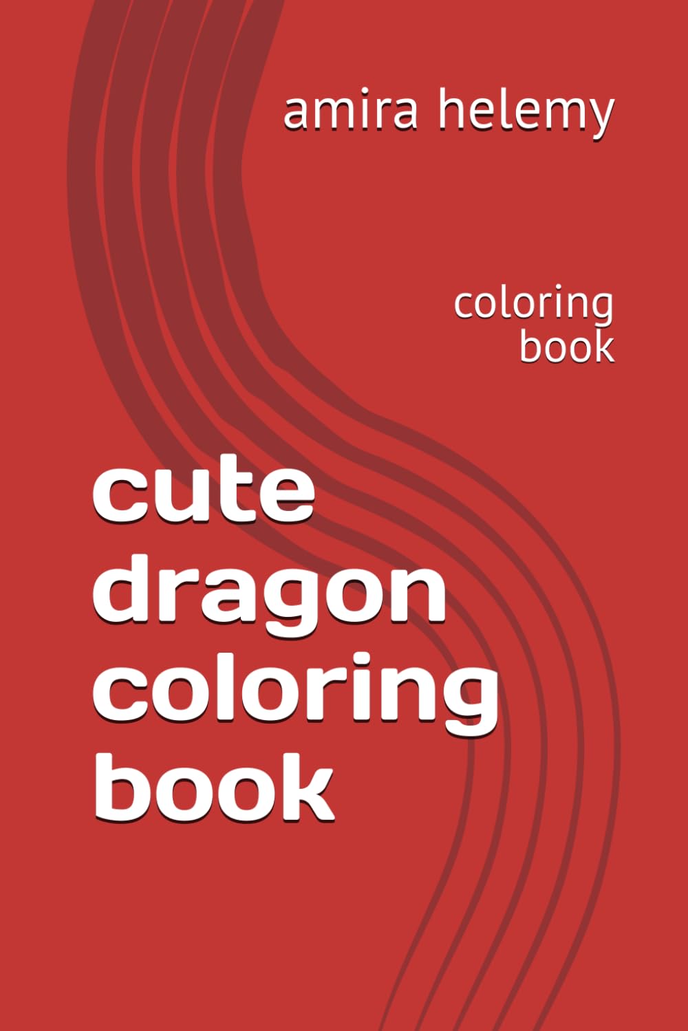

cute dragon coloring book: coloring book (Independently published)