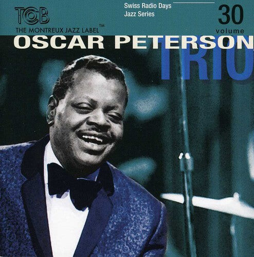

CD диск Peterson, Oscar: Swiss Radio Days, Vol. 30