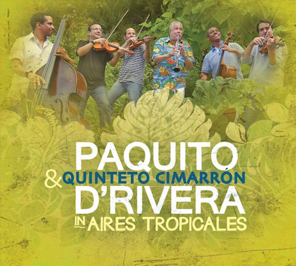 

Диск CD Aires Tropicales - Paquito D'Rivera