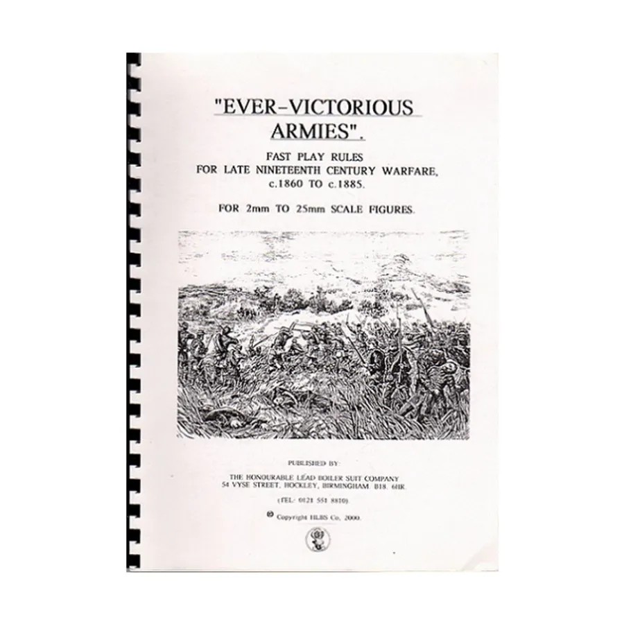 

Вечно-победоносные армии - правила быстрой игры для военных игр XIX века, 1790-1885 гг. (1-е издание), Historical Miniature Rules (HLBS Publishing)
