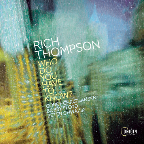 

CD диск Thompson, Rich: Who Do You Have To Know