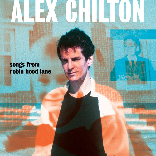 

Виниловая пластинка Chilton, Alex: Songs From Robin Hood Lane
