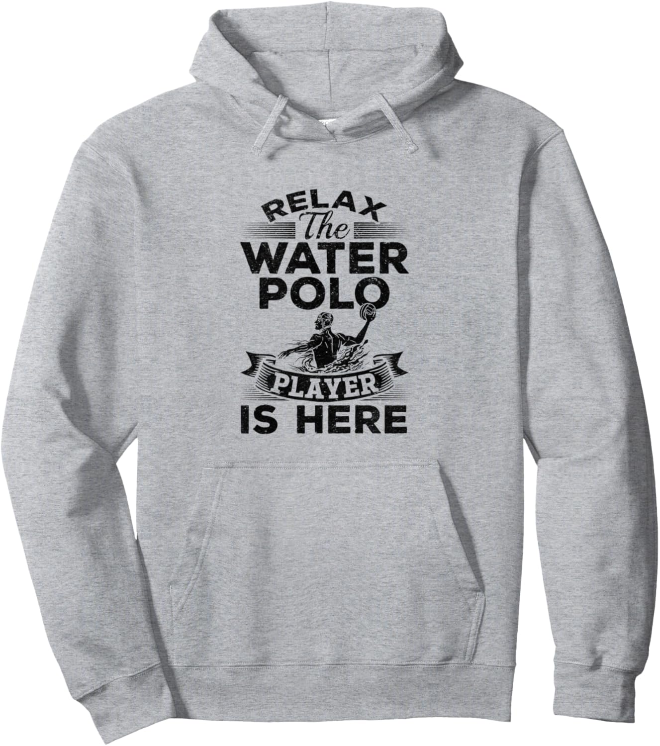 

Расслабьтесь! Игрок в водное поло здесь! - Забавная толстовка для любителей водного поло Funny Water Polo, серый