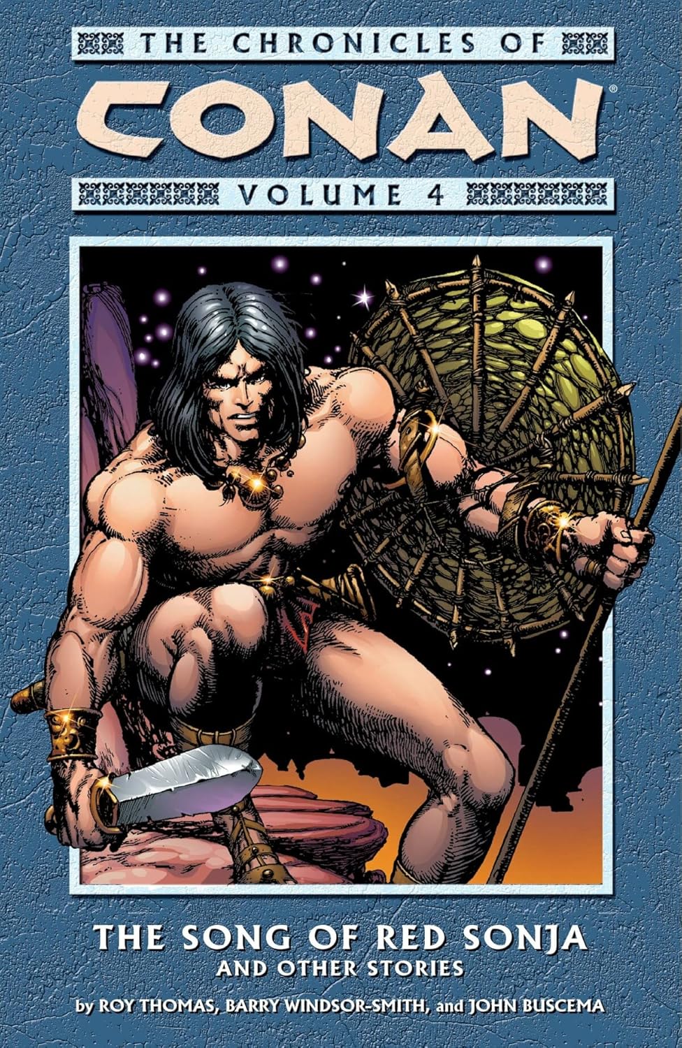 

The Chronicles of Conan Vol. 4: The Song of Red Sonja and Other Stories (Dark Horse)