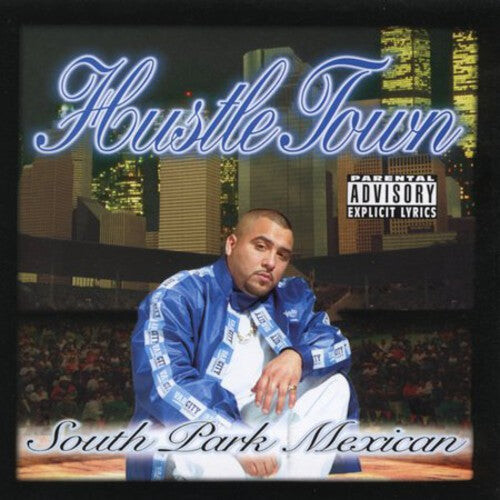 

CD диск Spm ( South Park Mexican ): Hustle Town