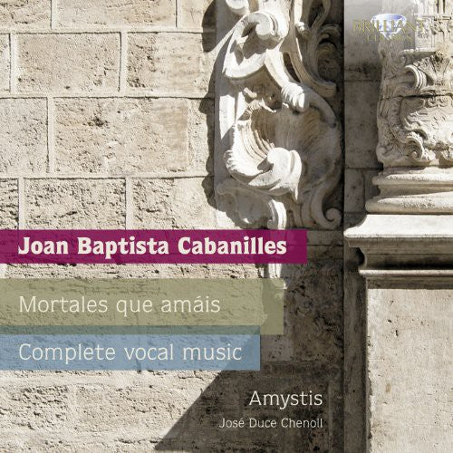 

CD диск Cabanilles / Amystis / Chenol: Mortales Que Amais Complete Vocal Music