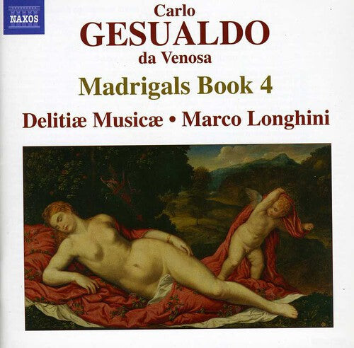 

CD диск Gesualdo / Delitiae Musicae / Longhini: Madrigals Book 4