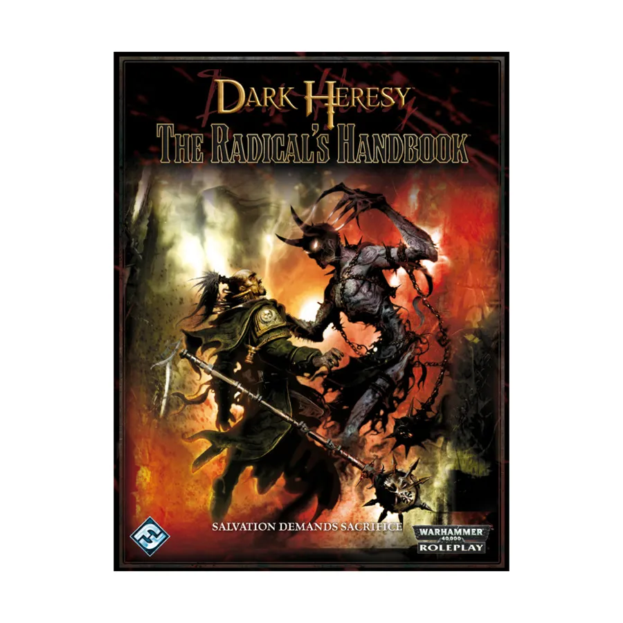 

Radical's Handbook, Warhammer 40,000 Role Playing - Dark Heresy (1st Edition) (Fantasy Flight Games), твердый переплет