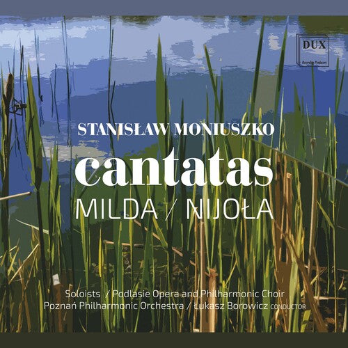 

CD диск Moniuszko / Podlasie Opera / Borowicz: Cantatas