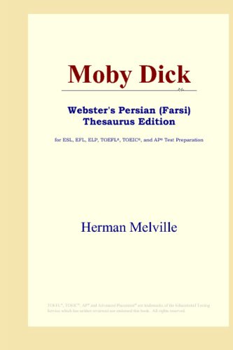 

Moby Dick (Webster's Persian (Farsi) Thesaurus Edition)