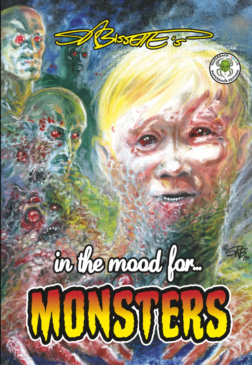 

S R Bissette's In The Mood For...Monsters - Color Edition (Stephen R. Bissette's Monster Sketchbook Series) (Independently published)