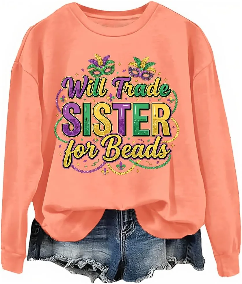 

Свитшот Mardi Gras с принтом "Will Trade Sister For Beads" woati