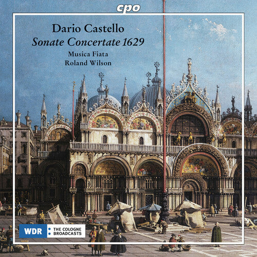 

CD диск Castello, Dario / Wilson, Roland / Musica Fiata: Sonate Concertate 1629