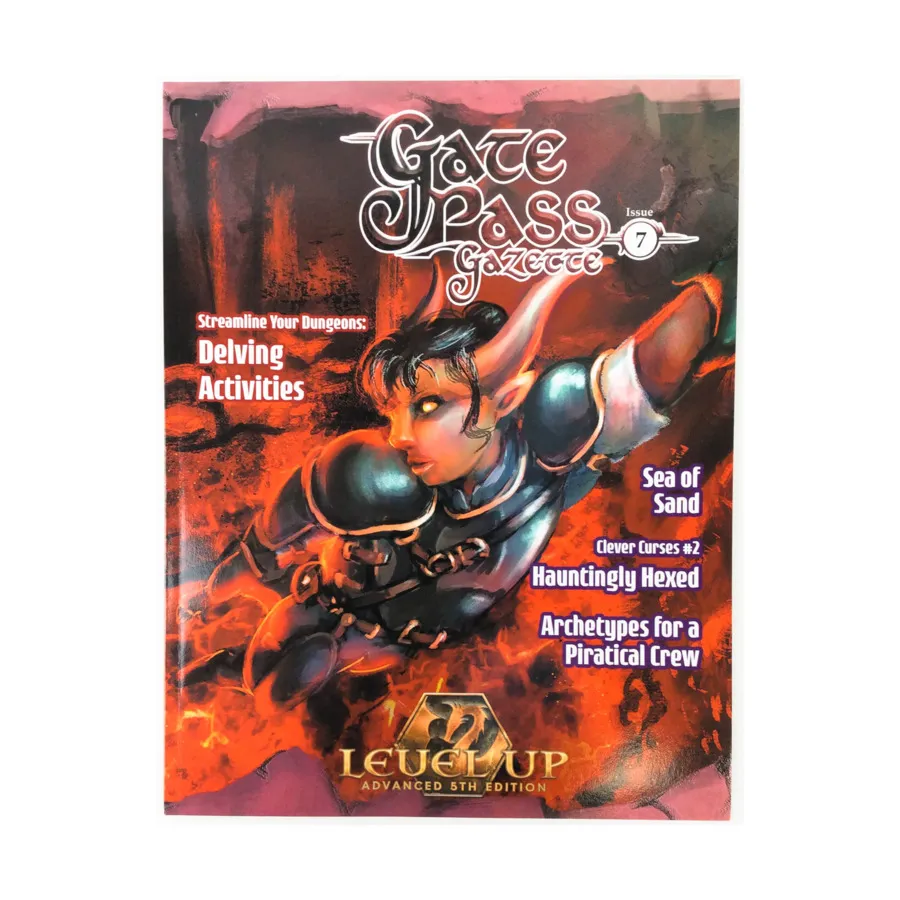 

Журнал #7 "Delving Activities, Sea of Sand, Hauntingly Hexed", Gate Pass Gazette