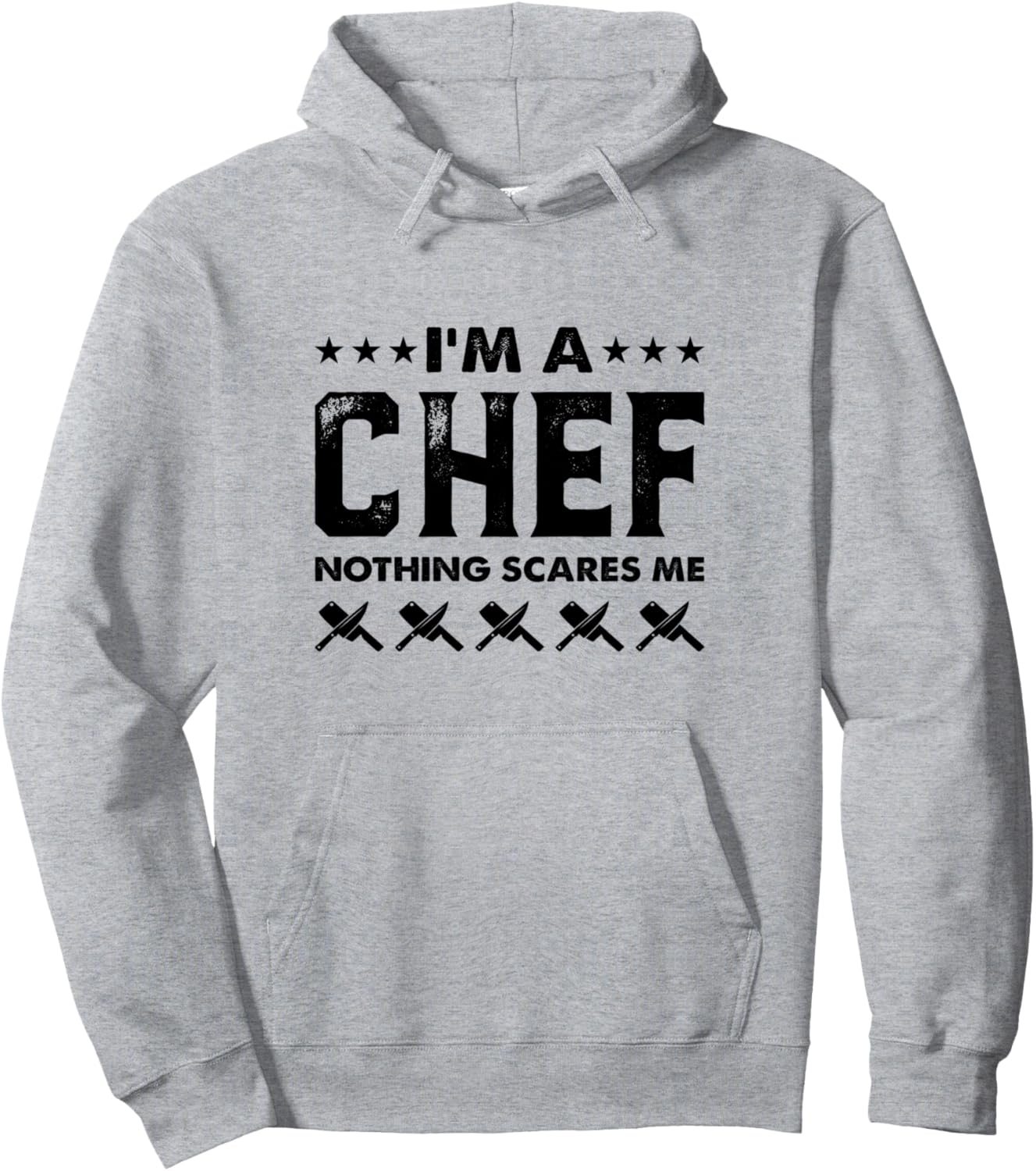 

Я шеф-повар, меня ничего не пугает! Толстовка с изображением кухонных ножей Chef Cooks Restaurant Kitchen Culinary Chef, серый