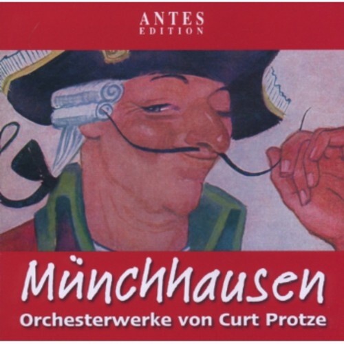 

CD диск Protze / Maehrische Phil / Tschechisches Rundfunk: Muenchhausen Orchesterwerke