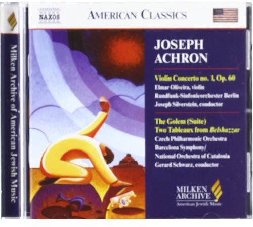 

CD диск Achron / Oliveira / Silverstein / Schwarz: Milken Arch of American Jewish Music: Violin Cto 1