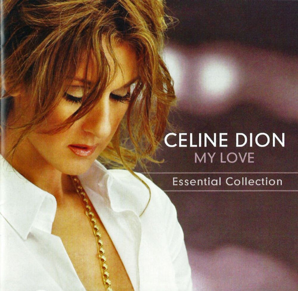 

Диск CD My Love: Essential Collection - Celine Dion
