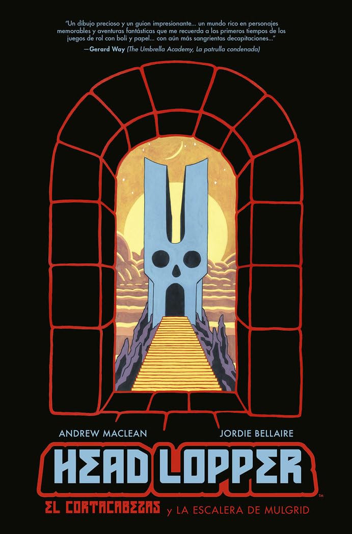 

HEAD LOPPER 4. EL CORTACABEZAS Y LA ESCALERA DE MULGRID (NORMA EDITORIAL, S.A.)