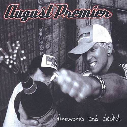 

CD диск August Premier: Fireworks and Alcohol