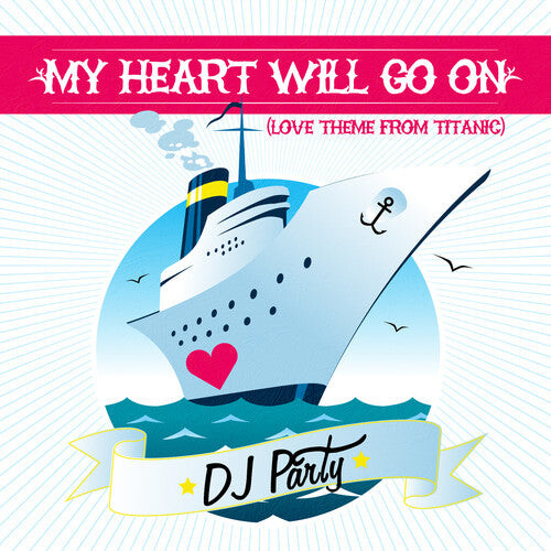 

CD диск DJ Party: My Heart Will Go on
