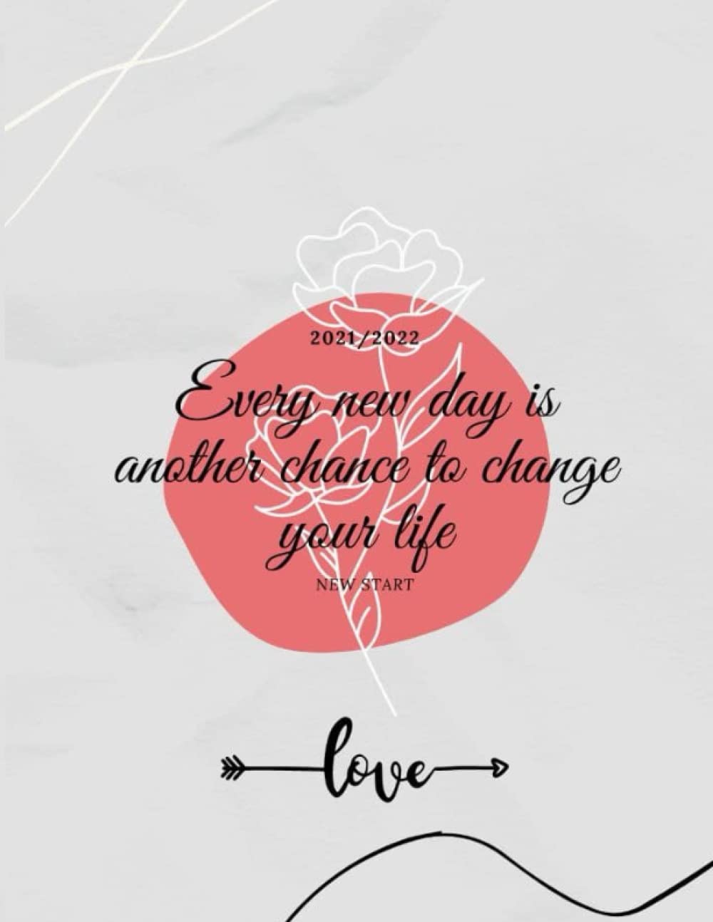 

every new day is another chance to change your life: 8.5×11 inch 432 pages notebook school day planner (Independently published)